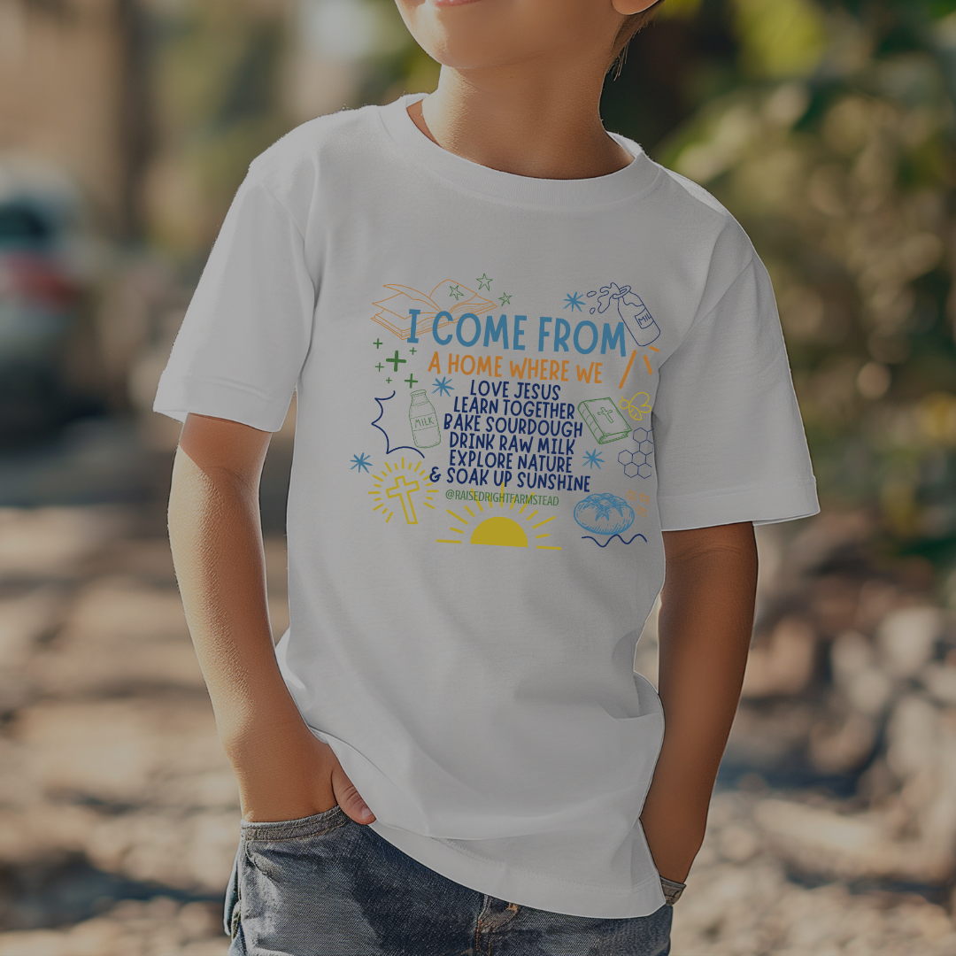 Kid's I Come from a Home Where We...